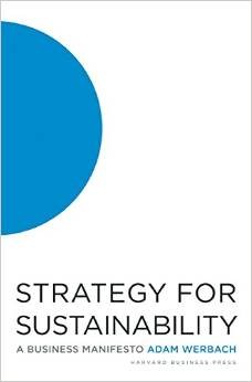Strategy for Sustainability:<br>
A Business Manifesto